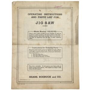 Vintage Sears Roebuck And Co Jig Saw 103.23150 Operating Instructions Parts List